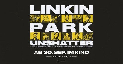 Im Kino: LINKIN PARK: UNSHATTER
