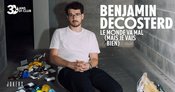 Benjamin Decosterd - Le monde va mal (spectacle d'humour)