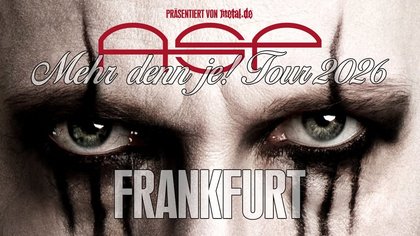 ASP – MEHR DENN JE! TOUR – FRANKFURT, BATSCHKAPP