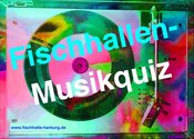 Fischhallen-Musikquiz