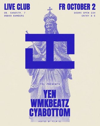 FILM 51 pres. YEN + WMKBEATZ + CYABOTTOM