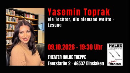 Yasemin Toprak - Die Tochter, die niemand wollte (Lesung)