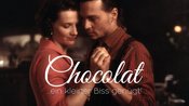 Kino im Sojus 7 – Chocolat