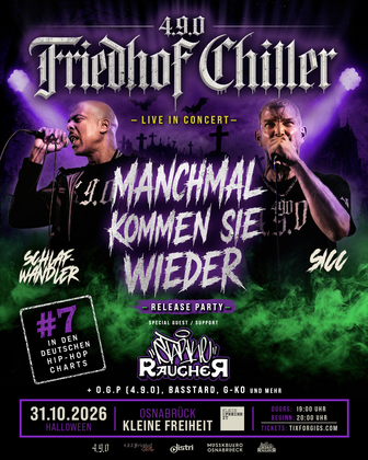 4.9.0 Friedhof Chiller - Release Party mit: Starke Raucher, O.G.P, Basstard, G.Ko und mehr!