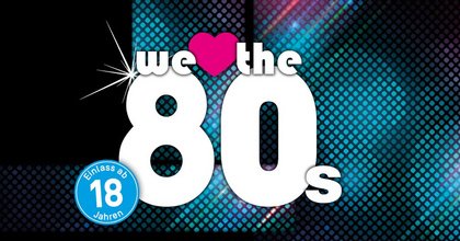 We Love the 80s