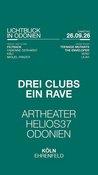 Lichtblick in Odonien / 3 Clubs 1 Rave /