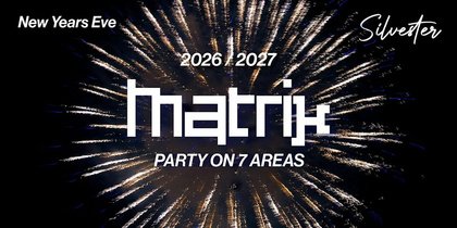 Silvester Matrix Club Berlin - New Years Eve 2026/2027