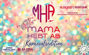 MAMA HEBT AB - Karnevalsedition im Eltzhof