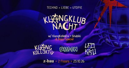Klangklubnacht w/ KlangKollektiv + Shabiki & Bass-Special