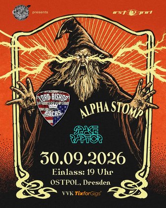 Live at Ostpol: LORD BISHOP ROCKS + ALPHA STOMP + SPACE RAPTOR