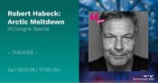 lit.Cologne Spezial – Robert Habeck: Arctic Meltdown