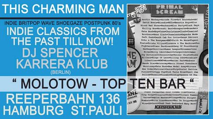 THIS CHARMING MAN - Indie Classics mit DJ Spencer / Karrera Klub / Berlin