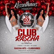 CLUB RASCHA SAMSTAG · 07.11.