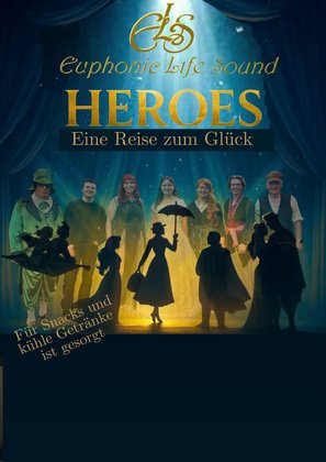 EUPHONIC LIFE SOUND: Heroes: Eine Reise zum Glück