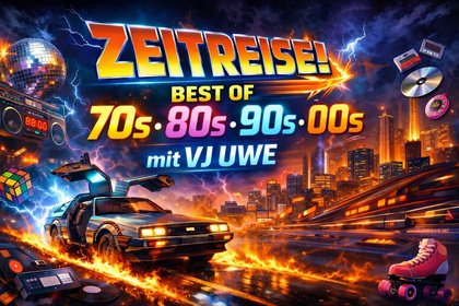 VIDEO SHOW Zeitreise 70s, 80s, 90s & 00s mit VJ Uwe