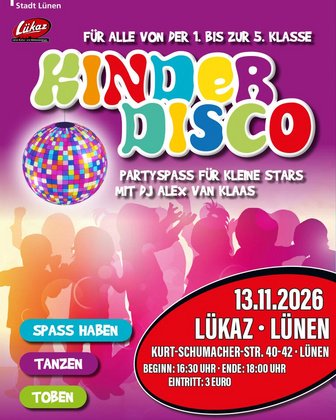Kinderdisco • 13.11.2026 • Lükaz, Lünen