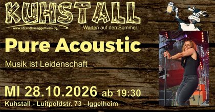 Pure Acoustic live im Kuhstall