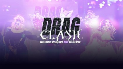DRAGCLASH | In Kooperation mit queerKAstle