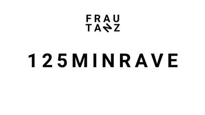 125 MIN RAVE