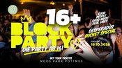 BLOCK PARTY – DIE 16+ PARTY