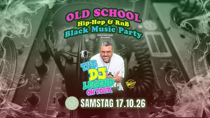 OLD SCHOOL | Hip-Hop & RnB - Black Music Party