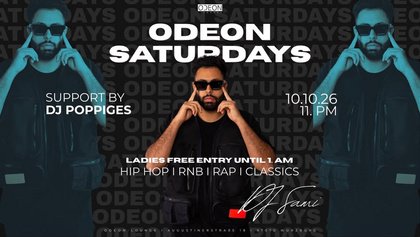 ODEON SATURDAYS W/ DJ SAMI & DJ POPPIGES