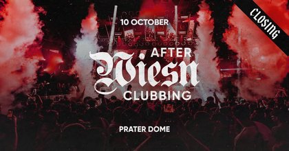 WIESN CLOSING - DOORS OPEN 22:00