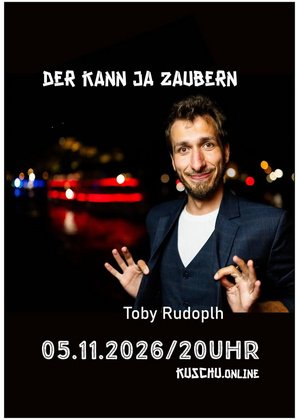 Toby Rudolph "der kann ja zaubern"