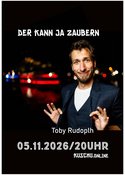 Toby Rudolph "der kann ja zaubern"