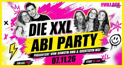 DIE XXL ABI PARTY | 07.11. | Club Village