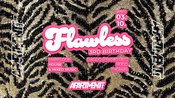 Flawless | 3rd Birthday - Samstag, 03.10.2026