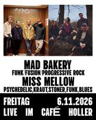 MAD BAKERY + MISS MELLOW (Live!)