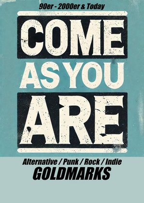 *Come As You Are* Die 90er Alternative, Rock, Punk & Indie Nacht!