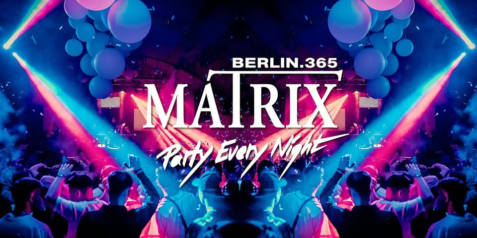 Matrix Club Berlin "Saturday" 03.10.2026