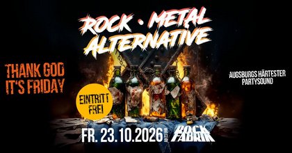 ROCK x METAL x ALTERNATIVE FRIDAY | EINTRITT FREI | BASEMENT @ ROCKFABRIK Augsburg