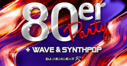 80ER-WAVE-SYNTHPOP PARTY