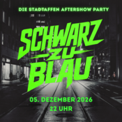 Schwarz zu Blau: Die Stadtaffen Aftershow Party