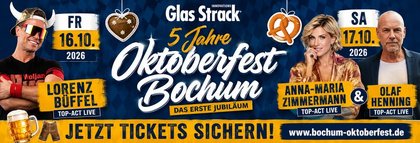 Bochum Oktoberfest - Samstag 17.10.26 mit Olaf Henning & Anna-Maria Zimmermann
