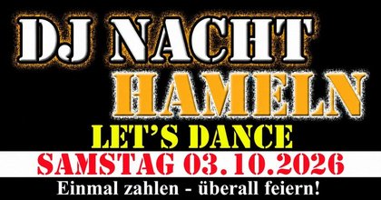 DJ-NACHT l HAMELN LET'S DANCE !