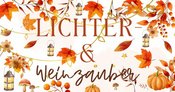 Lichter- & Weinzauber mit Laternenumzug