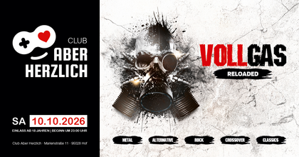 Vollgas – Metal, Alternative, Rock, Crossover & Classics – Reloaded