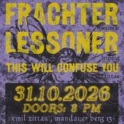 FRACHTER + LESSONER + THIS WILL CONFUSE YOU