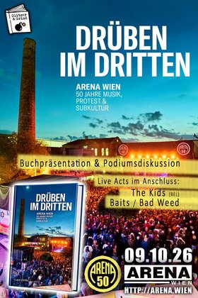Buchpräsentation "Drüben im Dritten" und LIVE: THE KIDS (bel) + BAITS (aut) + BAD WEED (aut)