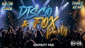DISCO & FOX - dein Freitag 02/10/26 EINTRITT FREI