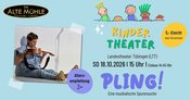 Kindertheater: „Pling!" - Eine musikalische Spurensuche