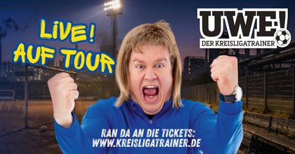 UWE! – Der Kreisligatrainer LIVE · „Balla Balla" · Dortmund RuhrHOCHdeutsch