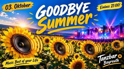 *GOODBYE SUMMER – HELLO PARTYHERBST!* Deine Tanzbar feiert SA 03/10/26