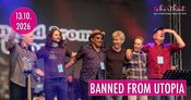Banned from Utopia - "We’re Only In It For The Euros’ European Tour" | Oberhausen • Ebertbad
