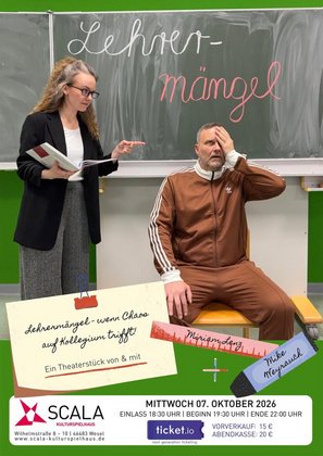 LEHRERMÄNGEL - wenn Chaos auf Kollegium trifft! - THEATERSTÜCK