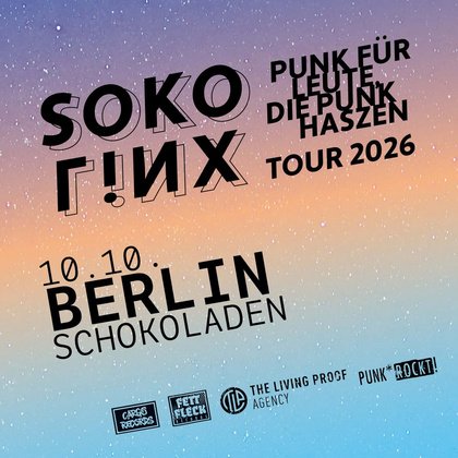 SOKO LINX in Berlin zur PUNK FÜR LEUTE, DIE PUNK HASZEN - TOUR 2026 + leavr (Leipzig)